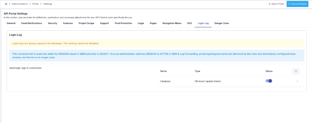 API Portal Login Log sekmesi: veritabanına her zaman kaydedilir uyarısı ve konnektör tablosu